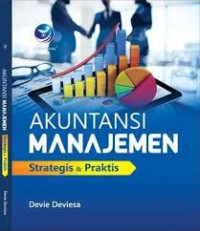 Image of Akuntansi Manajemen : Strategi & Praktis