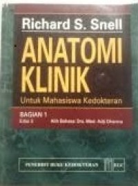 Image of Anatomi Klinik : Untuk Mahasiswa Kedokteran (Bagian 1)