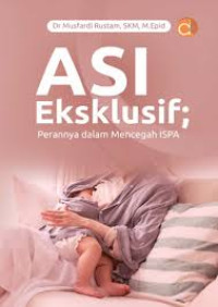 Image of ASI Eksklusif , Perannya dalam Mencegah ISPA