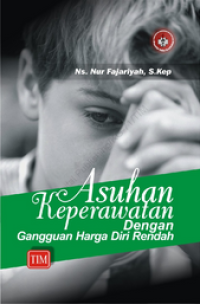 Image of Asuhan Keperawatan Dengan Gangguan Harga Diri Rendah