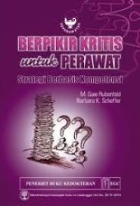 Image of Berfikir Kritis Untuk Perawat Strategi Berbasis Kompetensi