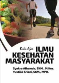 Image of Buku Ajar Ilmu Kesehatan Masyarakat