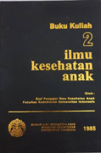 Image of Buku Kuliah Ilmu Kesehatan Anak 2