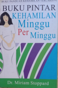 Image of Buku Pintar Kehamilan Minggu Per Minggu