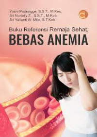 Image of Buku Referensi Remaja Sehat Bebas Anemia