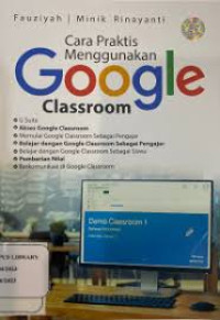 Image of Cara Praktis Menggunakan Google Classroom