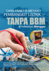 Image of Cara Praktis Merakit Pembangkit Listrik Tanpa BBM