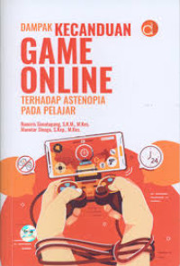 Image of Dampak Kecanduan Game Online Terhadap Astenopia Pada Pelajar
