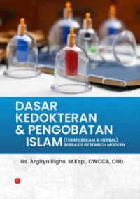 Image of Dasar Kedokteran & Pengobatan Islam (Terapi Bekam & Herbal ) Berbasis Research Modern