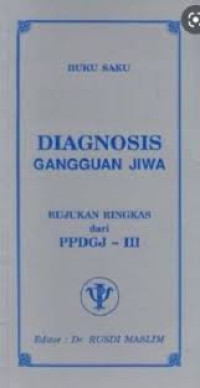 Image of Diagnosis Gangguan Jiwa Rujukan Ringkas dari PPDGJ-III