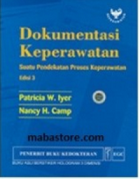 Image of Dokumentasi Keperawatan Suatu Pendekatan Proses Keperawatan