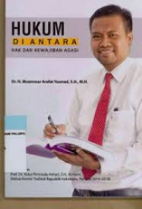 Image of Hukum di Antara Hak dan Kewajiban Asasi