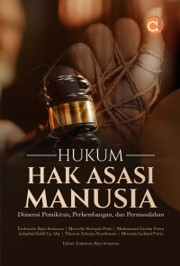Image of Hukum Hak Asasi Manusia : Dimensi Pemikiran, Perkembangan, dan Permasalahan