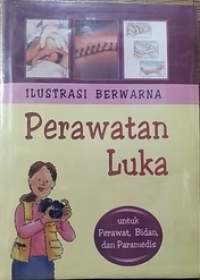 Image of Ilustrasi Berwarna Perawatan Luka