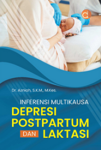 Image of Inferensi Multikausa Depresi Postpartum Dan Laktasi