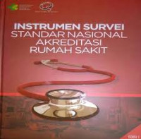 Image of Instrumen Survei Standar Nasional Akreditasi Rumah Sakit