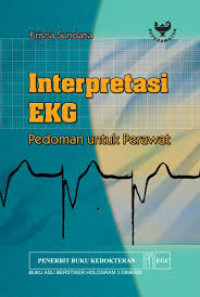Image of Interprestasi EKG : Pedoman Untuk Perawat