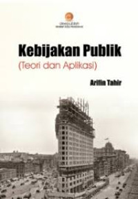 Image of Kebijakan Publik : Teori dan Aplikasi