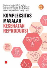 Image of Kompleksitas Masalah Kesehatan Reproduksi