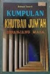 Image of Kumpulan Khutbah Jum'ah Sepanjang Masa