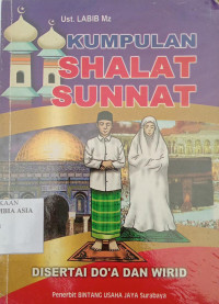Image of Kumpulan Shalat Sunnat : Disertai Do'a dan Wirid
