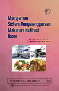 Image of Manajemen Sistem Penyelenggaraan Makanan Institusi Dasar