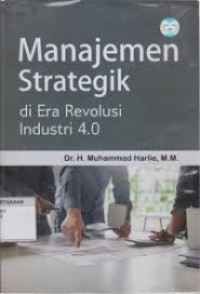Image of Manajemen Strategik di Era Revolusi Industri 4.0