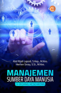 Image of Manajemen Sumber Daya Manusia di Bidang Kesehatan