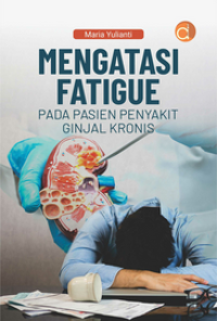 Image of Mengatasi Fatigue Pada pasien Pasien Ginjal Kronis