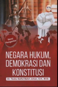 Image of Negara Hukum, Demokrasi dan Konstitusi