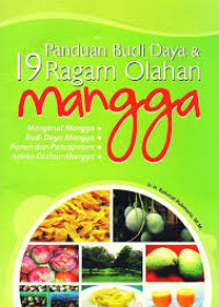 Image of Panduan Budidaya & 19 Ragam Olahan Mangga
