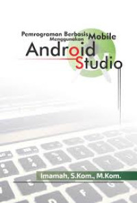 Image of Pemrograman Berbais Mobile Menggunakan Android Studio