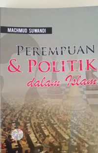 Image of Perempuan & Politik Dalam Islam