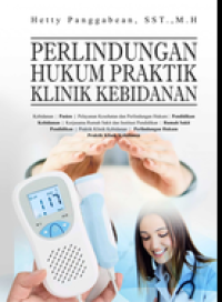 Image of Perlindungan Hukum Praktik Klinik Kebidanan