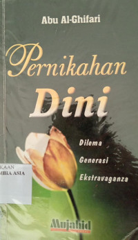 Image of Pernikahan Dini : Dilema Generasi Ekstravaganza