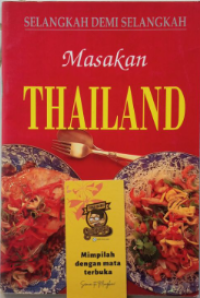 Image of Selangkah Demi Selangkah Masakan Thailand