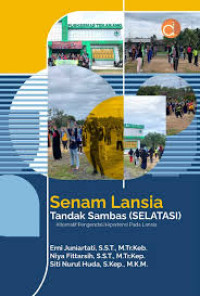 Image of Senam Lansia Tandak Sambas (SELATASI)