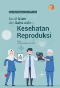 Image of Serial Islam dan Sains Dalam Kesehatan Reproduksi