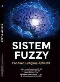 Image of Sistem Fuzzy Panduan lengkap Aplikatif