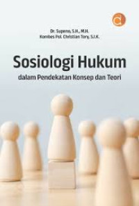 Image of Sosiologi Hukum dalam Pendekatan Konsep dan Teori