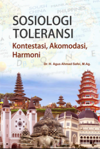Image of Sosiologi Toleransi Kontestasi, Akomodasi, Harmoni