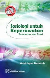 Image of Sosiologi Untuk Keperawatan Pengantar dan Teori