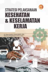 Image of Strategi Pelaksanaan Kesehatan & Keselamatan Kerja