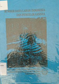 Image of Sumber Daya Lahan Indonesia dan Pengolahannya