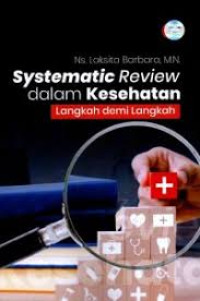 Image of Systematic Review dalam Kesehatan Langkah demi Langkah
