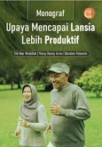 Image of Upaya Mencapai Lansia Lebih Produktif